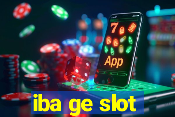 iba ge slot