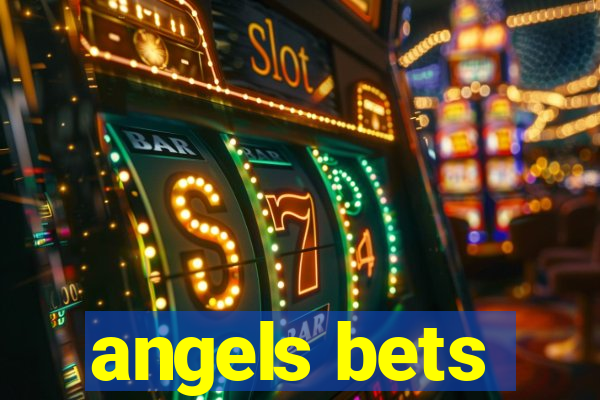 angels bets