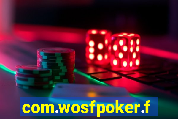 com.wosfpoker.fungame