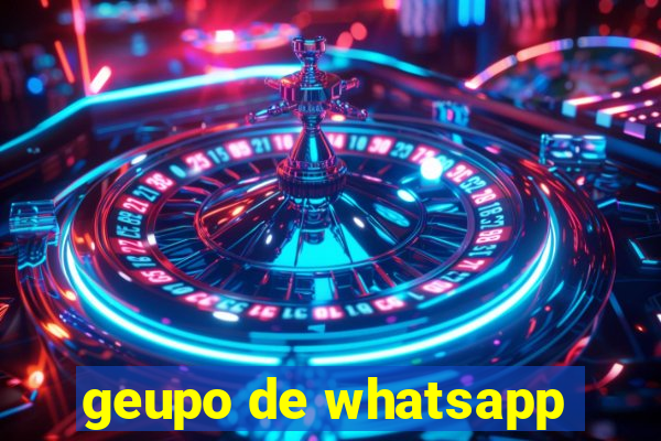 geupo de whatsapp