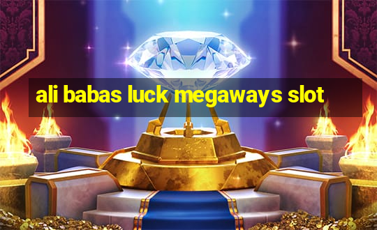 ali babas luck megaways slot