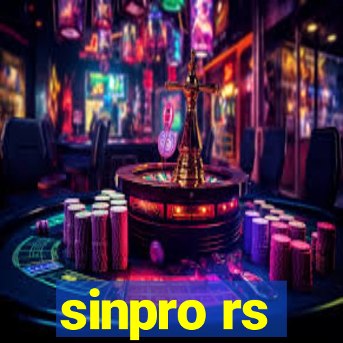 sinpro rs