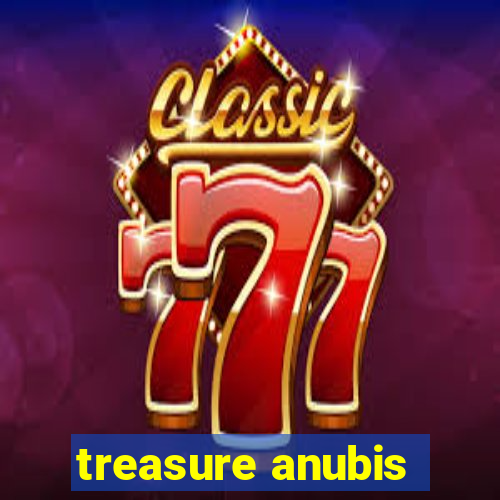 treasure anubis