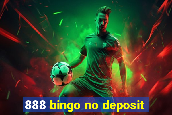 888 bingo no deposit