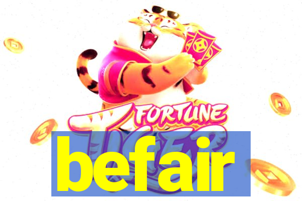 befair