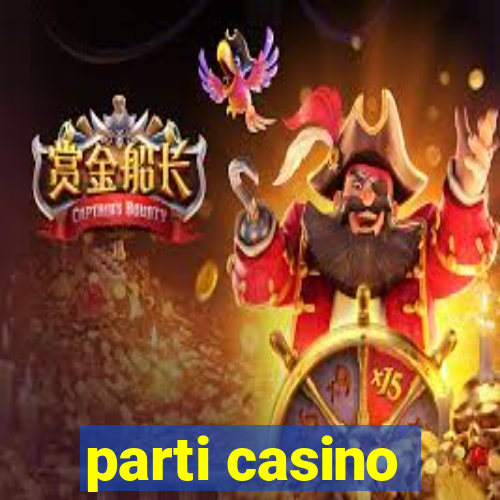 parti casino