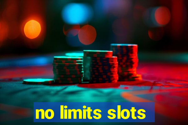 no limits slots