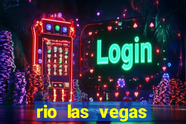 rio las vegas hotel and casino