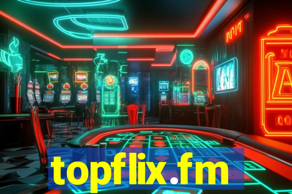 topflix.fm