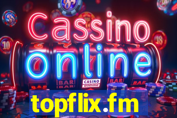 topflix.fm