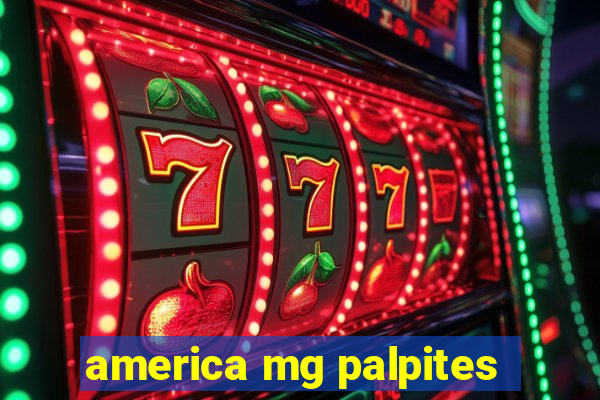 america mg palpites