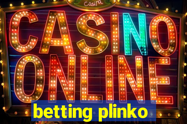 betting plinko