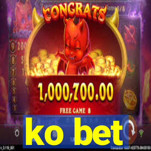 ko bet