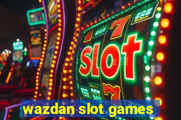 wazdan slot games