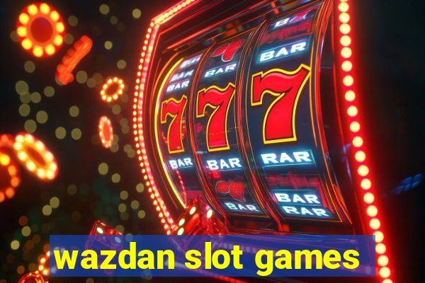 wazdan slot games