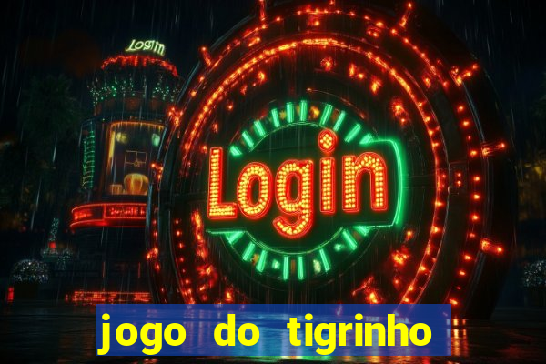 jogo do tigrinho deposito de 5 reais