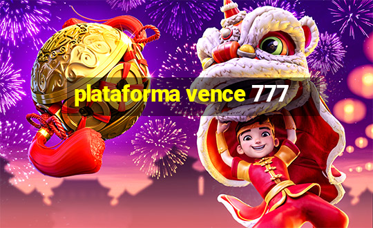 plataforma vence 777