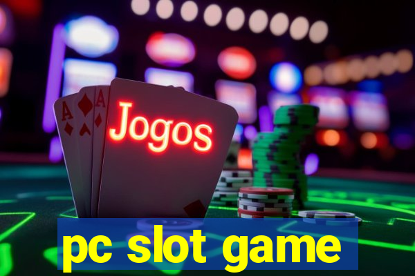 pc slot game