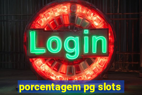 porcentagem pg slots