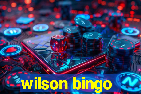 wilson bingo