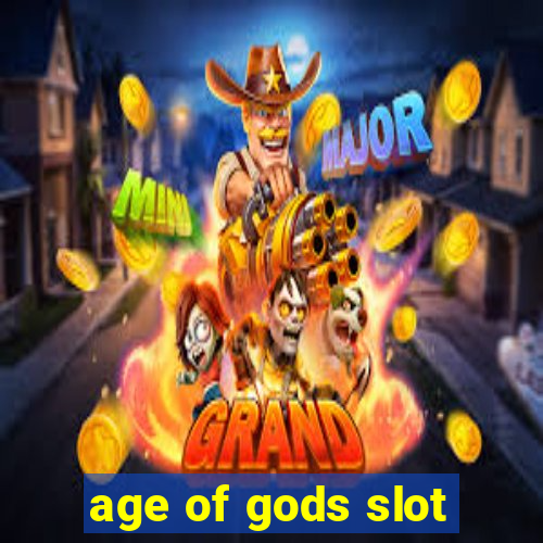 age of gods slot