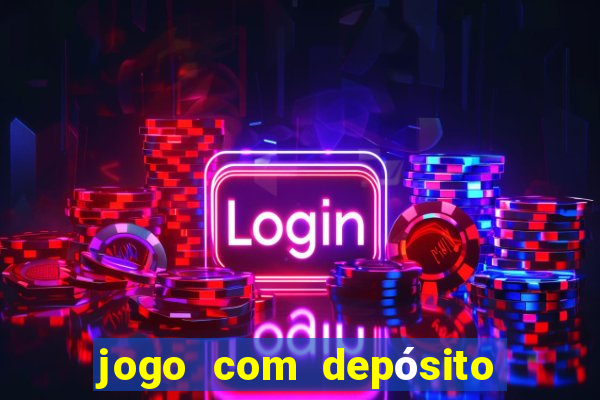 jogo com depósito de 2 reais