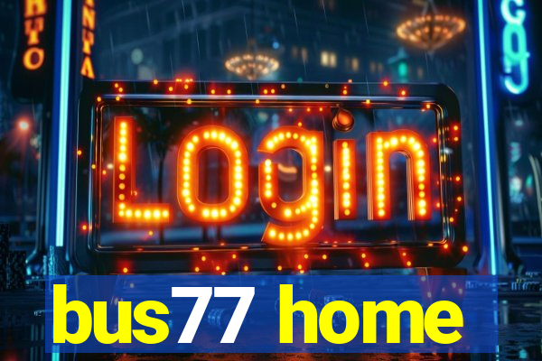 bus77 home