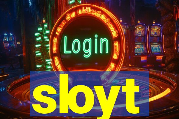 sloyt