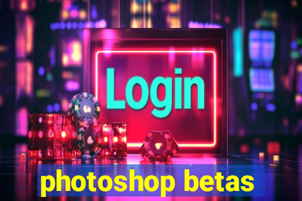 photoshop betas