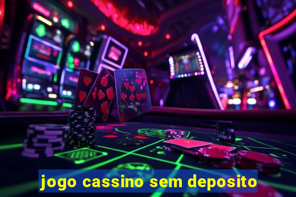 jogo cassino sem deposito