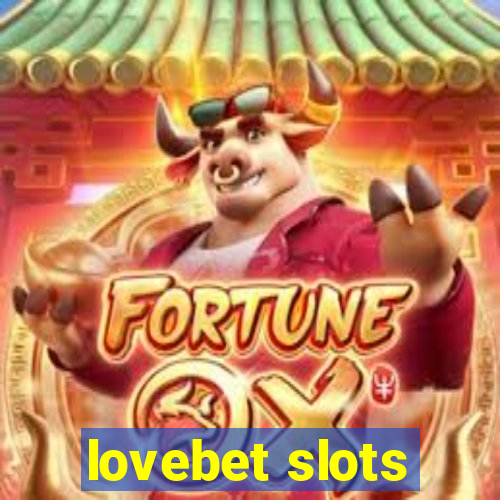 lovebet slots