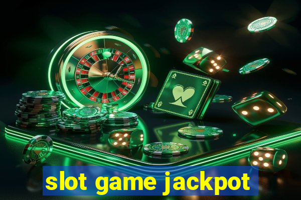 slot game jackpot