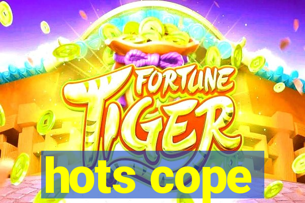 hots cope