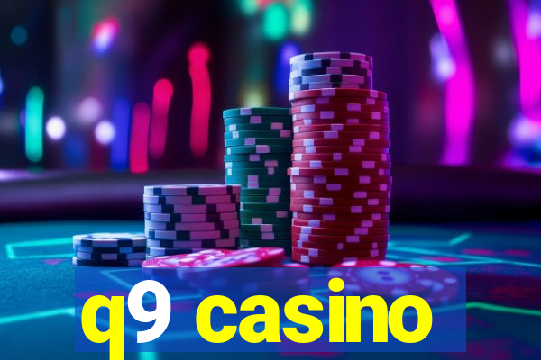 q9 casino