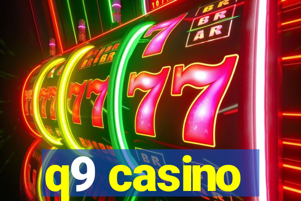 q9 casino