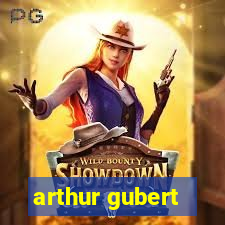 arthur gubert