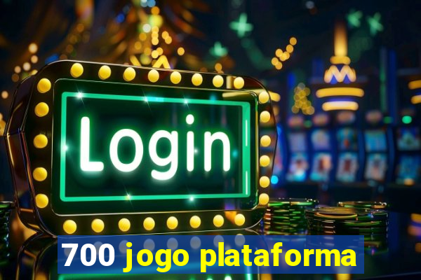 700 jogo plataforma