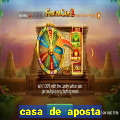 casa de aposta jogo aberto