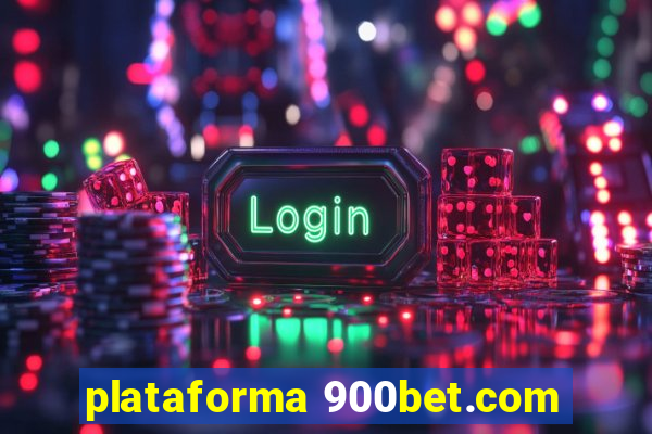 plataforma 900bet.com