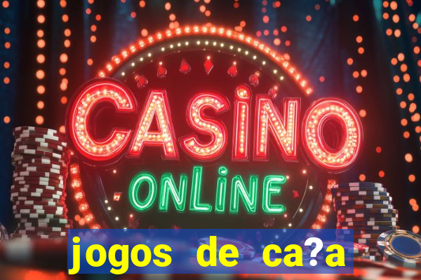 jogos de ca?a níqueis no click jogos