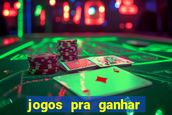 jogos pra ganhar dinheiro de verdade via pix