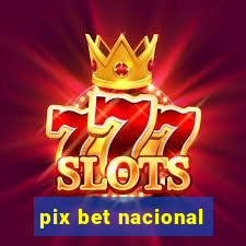 pix bet nacional