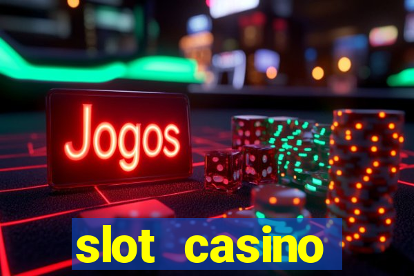 slot casino dinheiro real