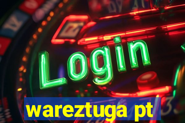 wareztuga pt