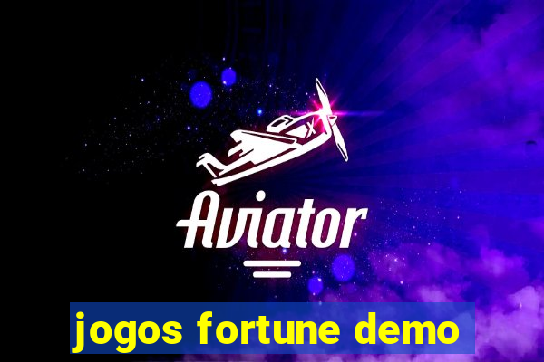 jogos fortune demo