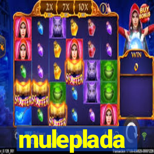 muleplada