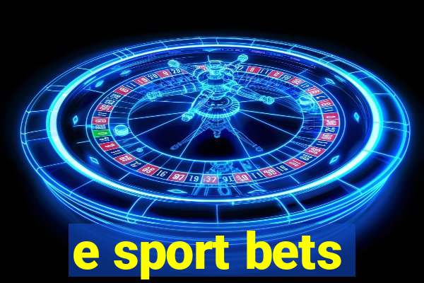 e sport bets