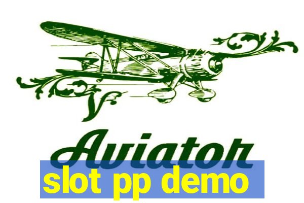 slot pp demo