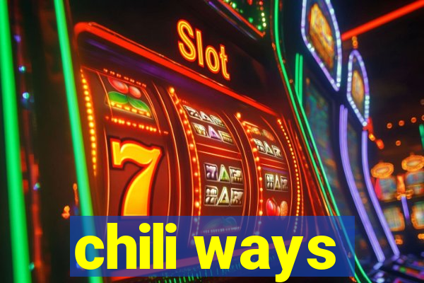 chili ways