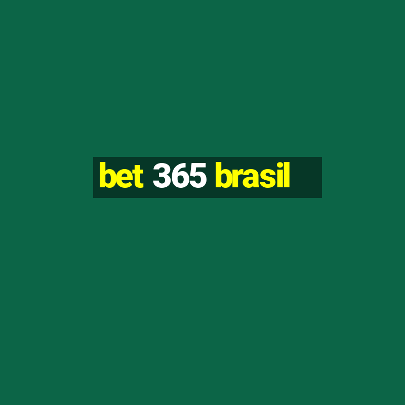 bet 365 brasil